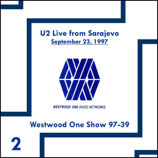 1997-09-23-Sarajevo-U2LiveFromSarajevoWestwoodOne-Disc2-Front.jpg